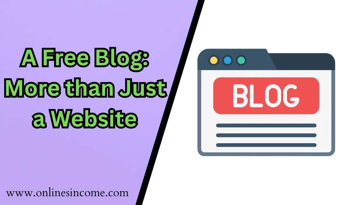 A Free Blog More than Just a Website