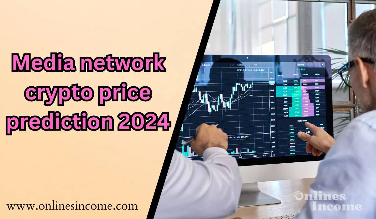 Media network crypto price prediction 2024