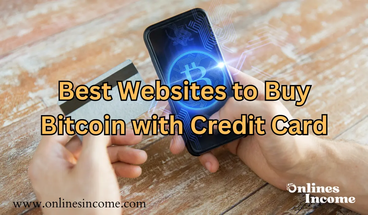 Best Websites to Buy Bitcoin with Credit Card