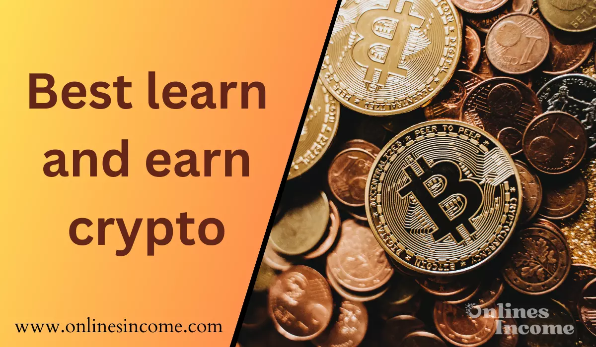 Best learn and earn crypto