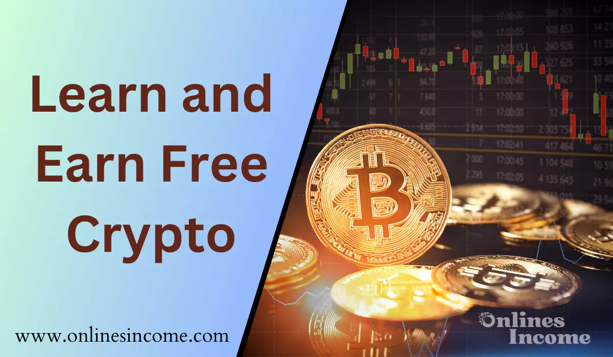 Learn and Earn Free Crypto