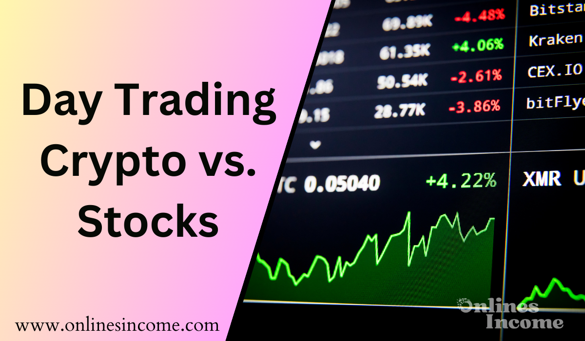 Day Trading Crypto vs. Stocks