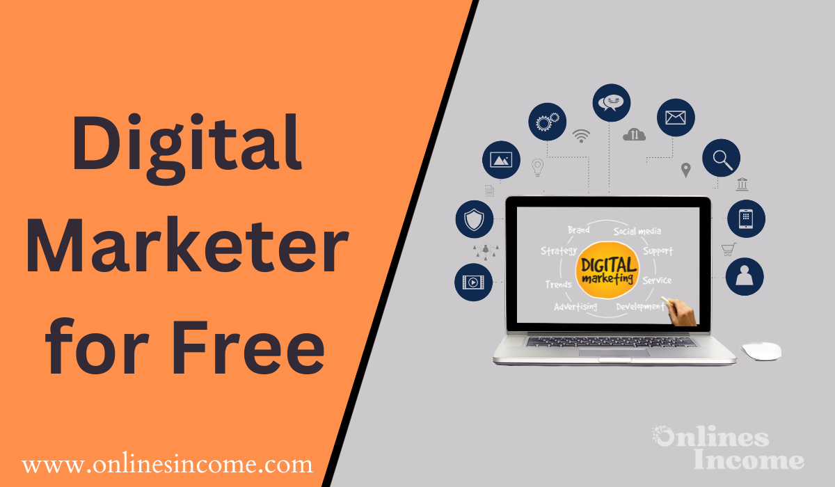 How To Become a Digital Marketer for Free