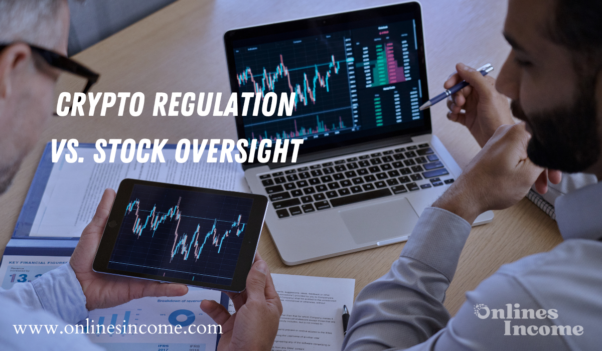 Crypto Regulation vs. Stock Oversight