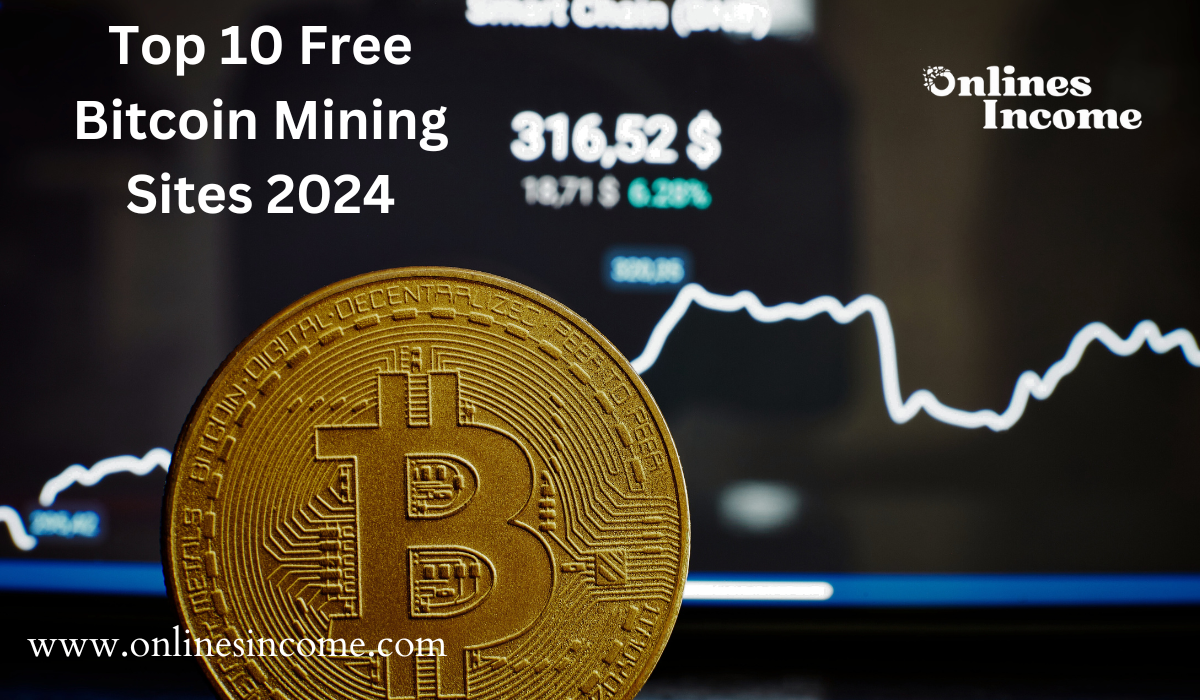 Top 10 Free Bitcoin Mining Sites 2024